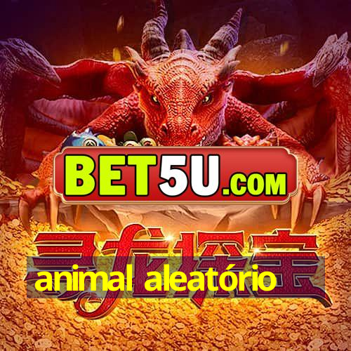 animal aleatório